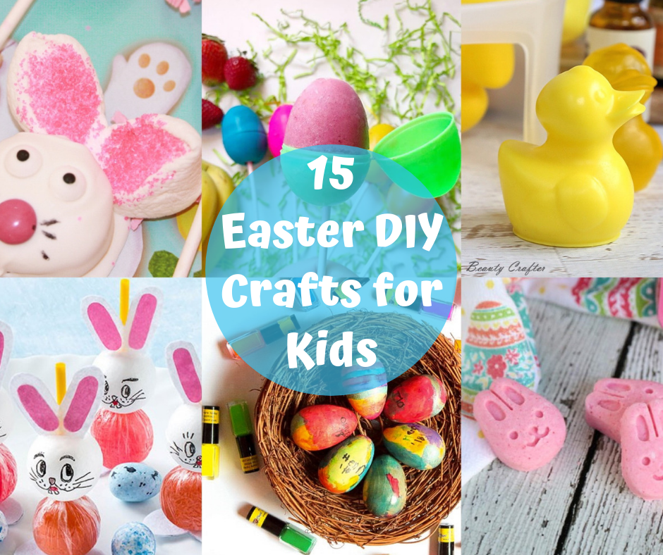 15 Easy DIY Easter Crafts for Kids